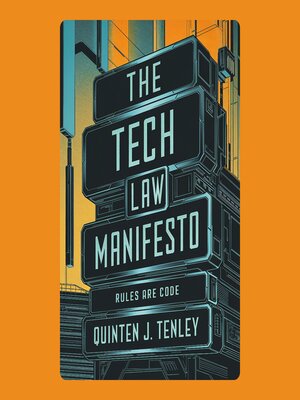 cover image of The Tech Law Manifesto